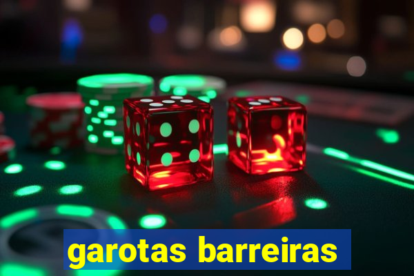 garotas barreiras